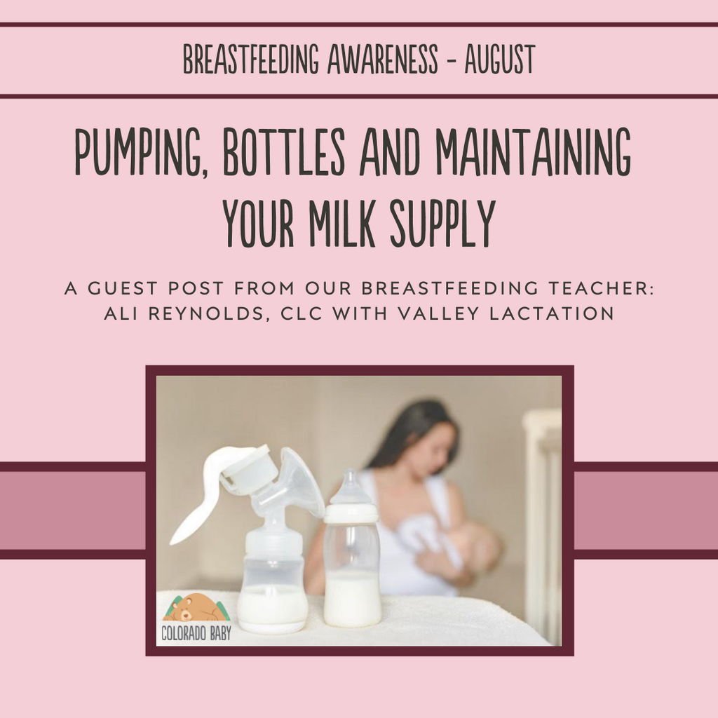 Pumping, Bottles and Maintaining Your Milk Supply - GUEST POST