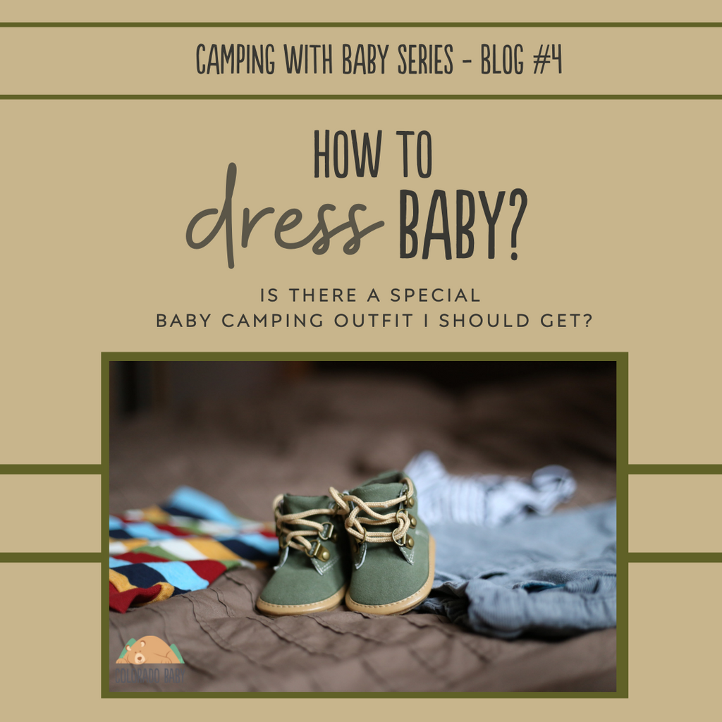 How to Dress Baby for Camping  