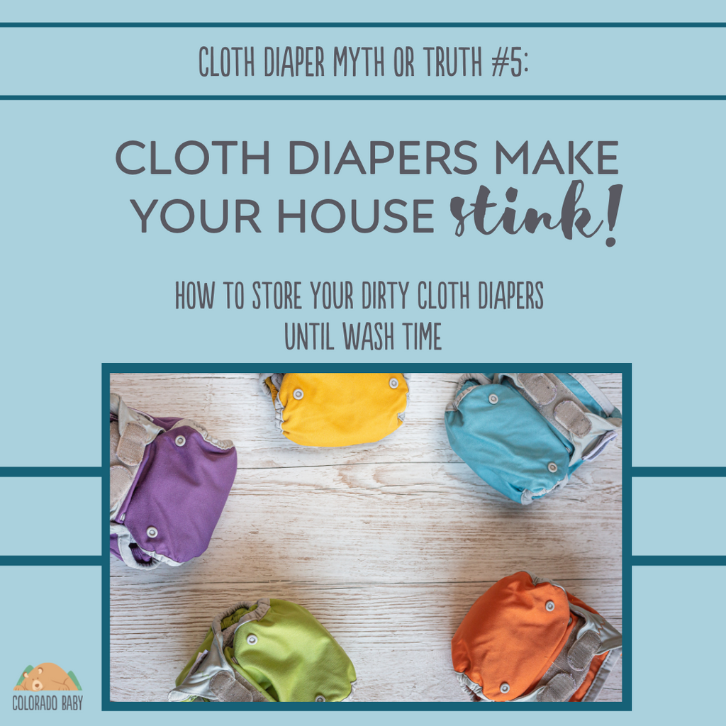 Cloth Diaper Myth or Truth #5: