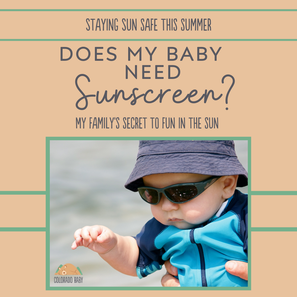 Does My Baby Need Sunscreen?